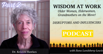 EPISODE #30A – Extended interview with Kristen Hawkes (36 minutes)
