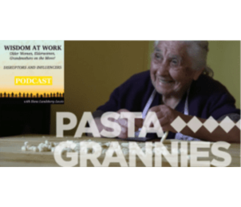 EPISODE #36 – The Pasta Grannies – A Delicious Living History!