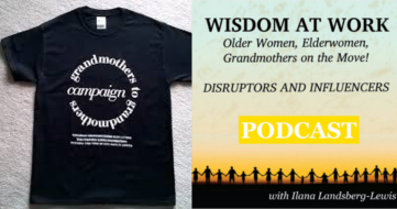 EPISODE #7 – Grandmothers Rocking Solidarity Not Charity!